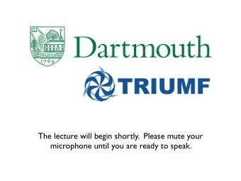 The lecture will begin shortly.  Please mute your  microphone until you are ready to speak.  BSM