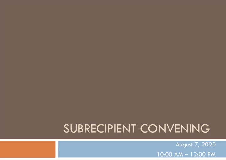 subrecipient convening
