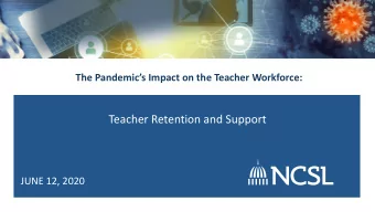 Teacher Retention and Support  JUNE 12, 2020  PROTOCOL FOR TODAYS VIRTUAL MEETING  Join us by