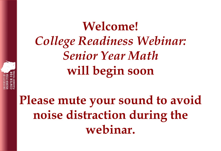 welcome college readiness webinar senior year math will
