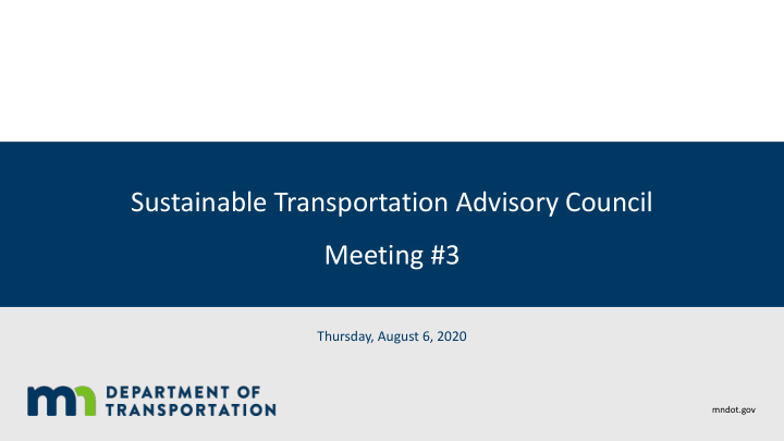 sustainable transportation advisory council meeting 3