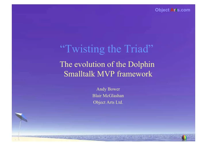 twisting the triad