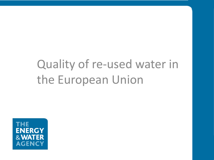 quality of re used water in