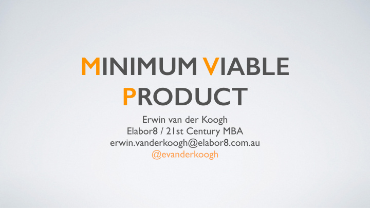 minimum viable product