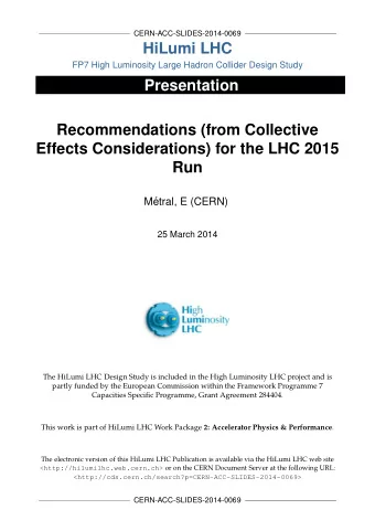 HiLumi LHC  FP7 High Luminosity Large Hadron Collider Design Study  Presentation  Recommendations