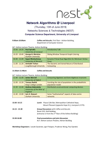 Network Algorithms @ Liverpool  (Thursday, 13th of June 2019)  Networks Sciences &amp; Technologies