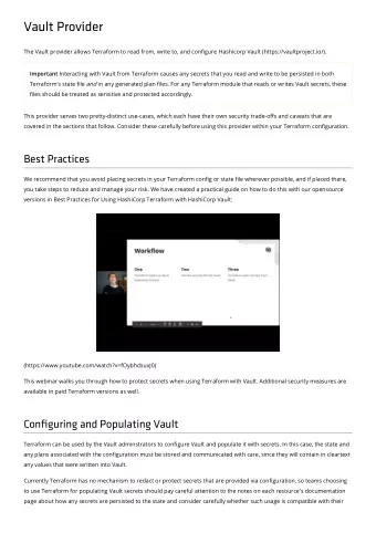Vault Provider  The Vault provider allows Terraform to read from, write to, and congure