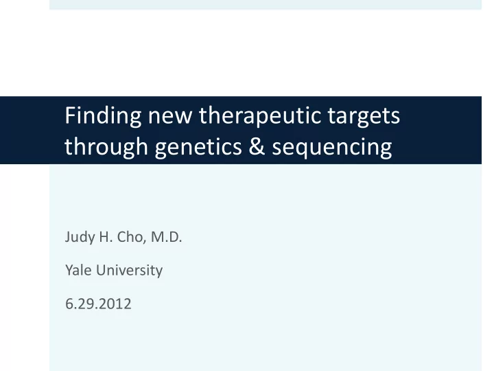 finding new therapeutic targets through genetics