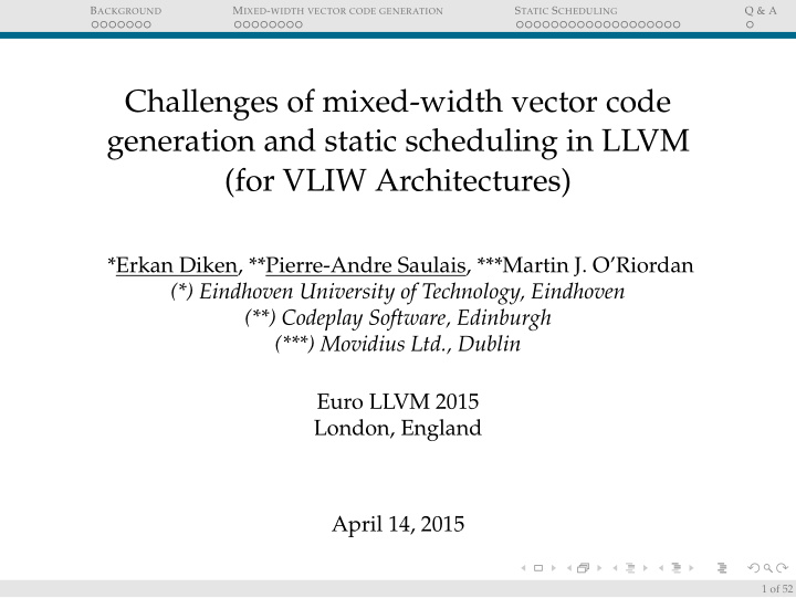 challenges of mixed width vector code generation and