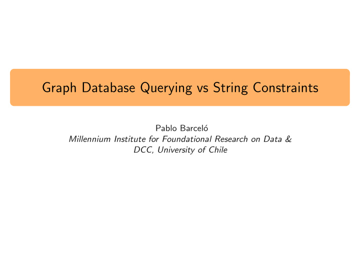 graph database querying vs string constraints