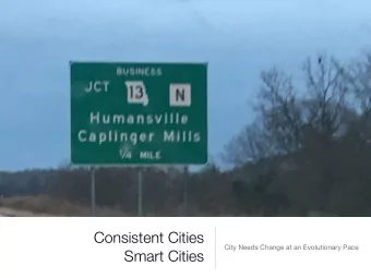 Consistent Cities  City Needs Change at an Evolutionary Pace  Smart Cities  Dallas, TX