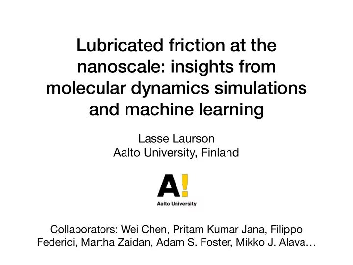 lubricated friction at the nanoscale insights from