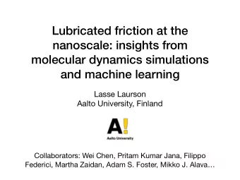 Lubricated friction at the  nanoscale: insights from  molecular dynamics simulations  and machine