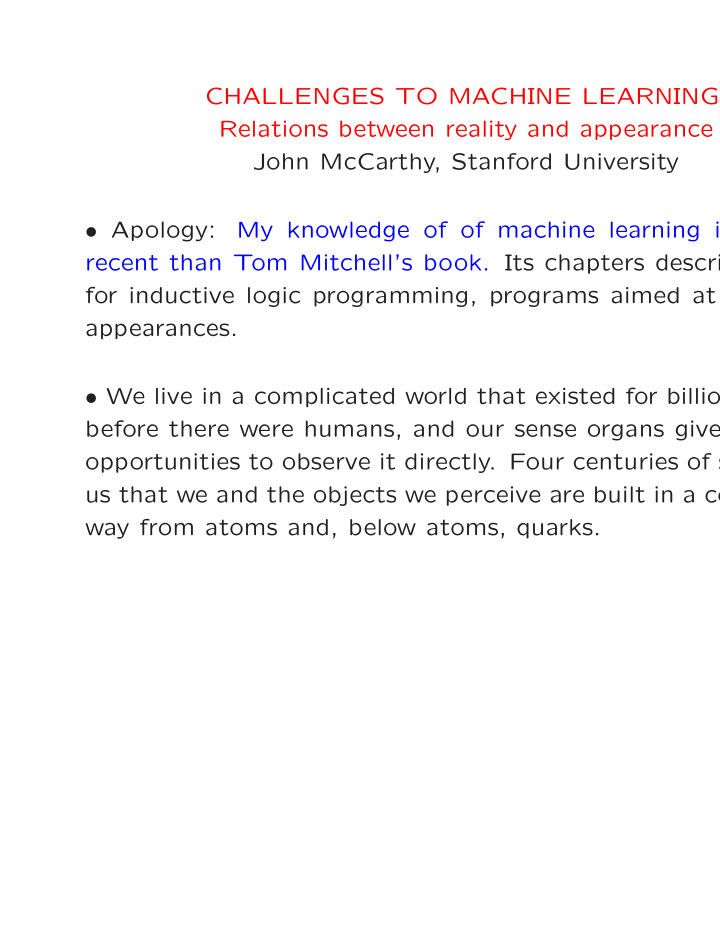challenges to machine learning relations between reality
