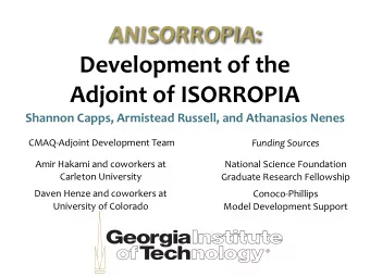 ANISORROPIA:  Development  of  the    Adjoint  of  ISORROPIA  Shannon  Capps,