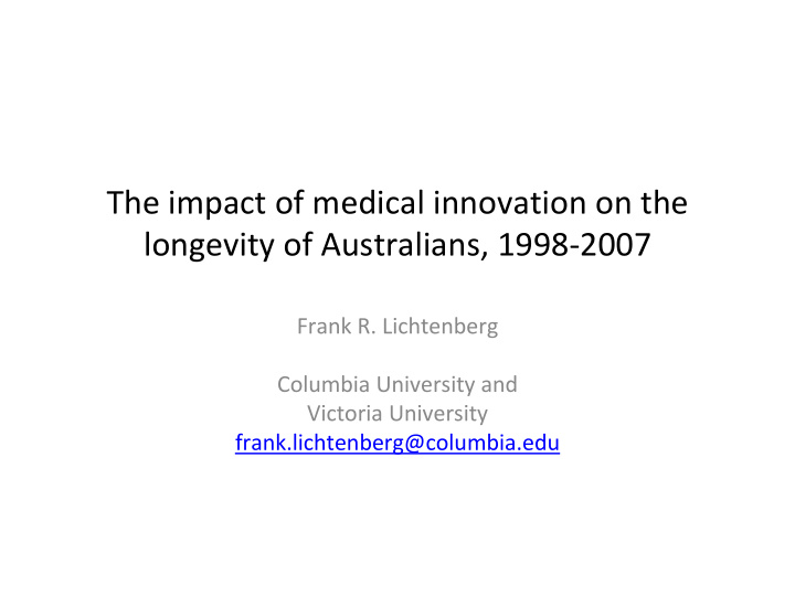the impact of medical innovation on the longevity of