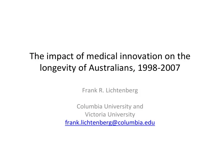 the impact of medical innovation on the longevity of