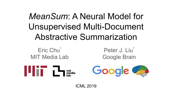 meansum a neural model for unsupervised multi document