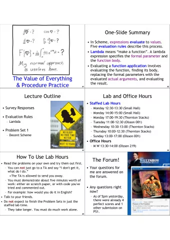 The Value of Everything  evaluated actual arguments, and evaluating  the result. &amp; Procedure