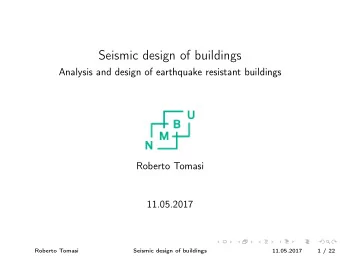 Seismic design of buildings  Analysis and design of earthquake resistant buildings  Roberto Tomasi