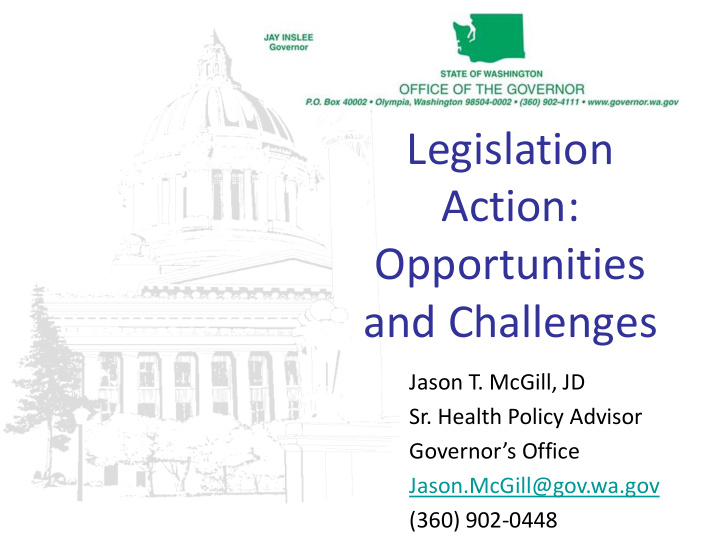 legislation action opportunities and challenges