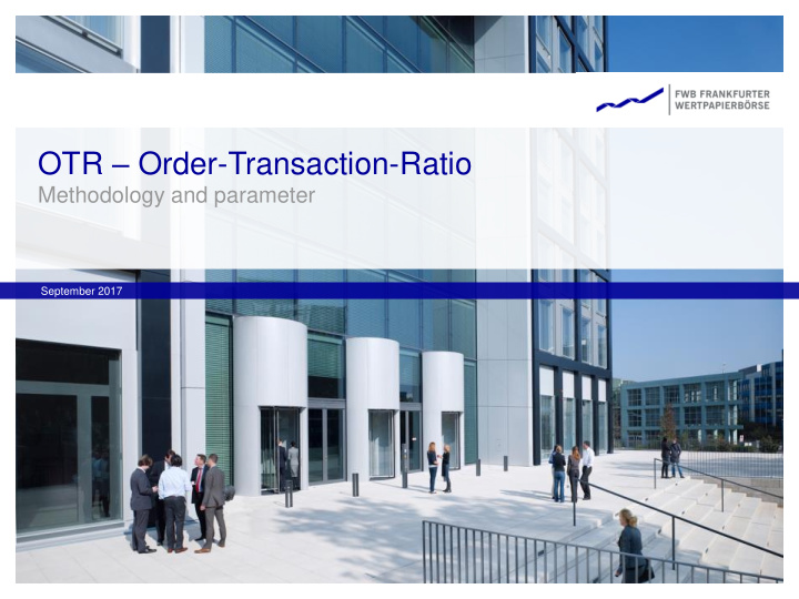 otr order transaction ratio