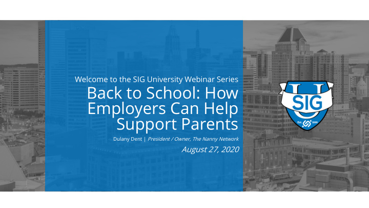 back to school how employers can help support parents