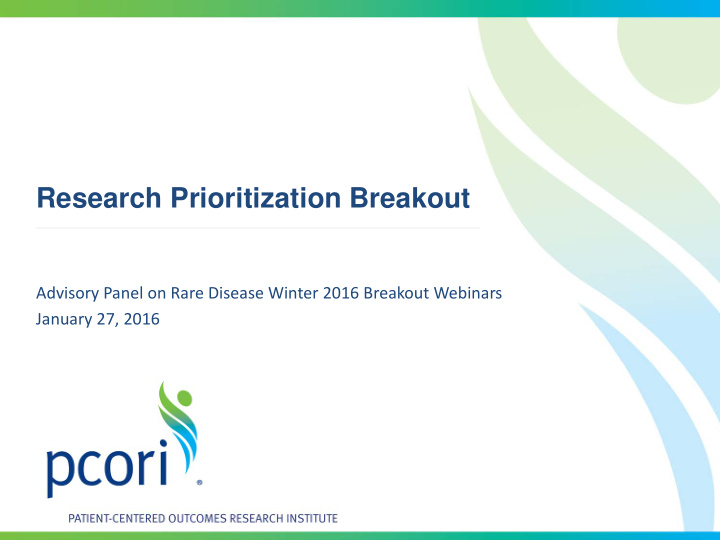 research prioritization breakout