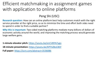 Efficient matchmaking in assignment games  with application to online platforms  Peng Shi (USC)