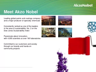 Meet Akzo Nobel  Leading global paints and coatings company  and a major producer of specialty