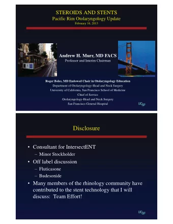 Disclosure  Consultant for IntersectENT  Minor Stockholder  Off label discussion