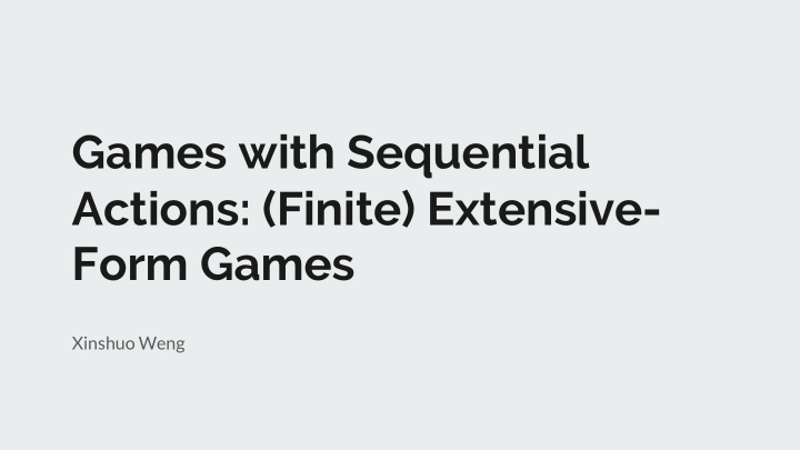 games with sequential actions finite extensive form games
