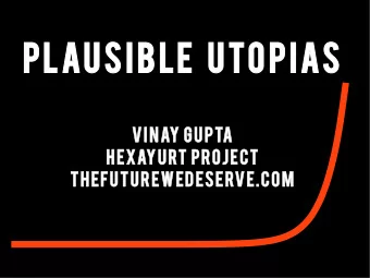 Plausible  Utopias  VinaY Gupta  Hexayurt Project  Thefuturewedeserve.com  Computer  Power  $20