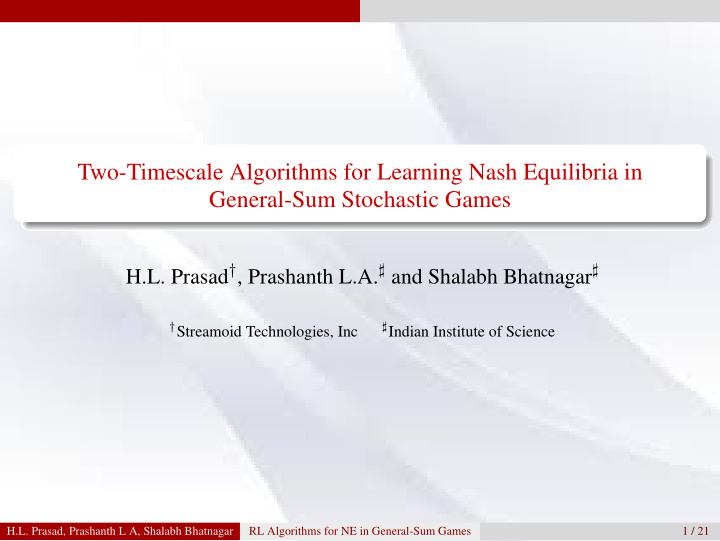 two timescale algorithms for learning nash equilibria in