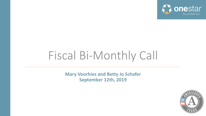 fiscal bi monthly call