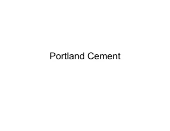 Portland Cement  ACI Definition portland cement ( n .) a cementitious product  made by heating raw