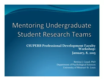 CSUPERB  Professional  Development  Faculty    Workshop:     January,  8,