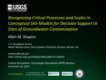 Recognizing Critical Processes and Scales in  Conceptual Site Models for Decision Support at  Sites