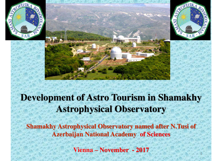 development of astro tourism in shamakhy astrophysical