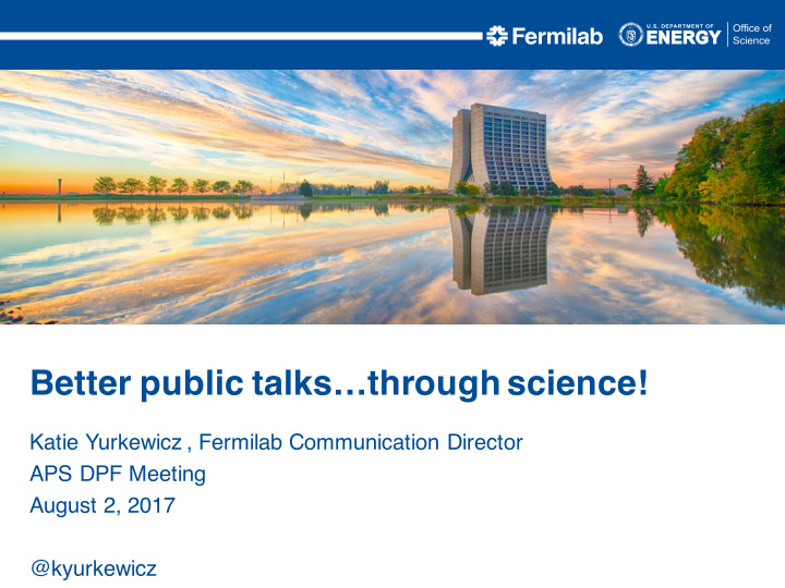 better public talks through science