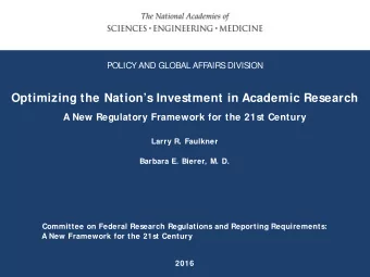 Optimizing the Nations Investment in Academic Research  A New Regulatory Framework for the 21st