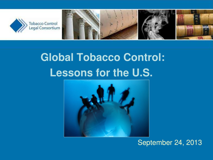 global tobacco control lessons for the u s global tobacco