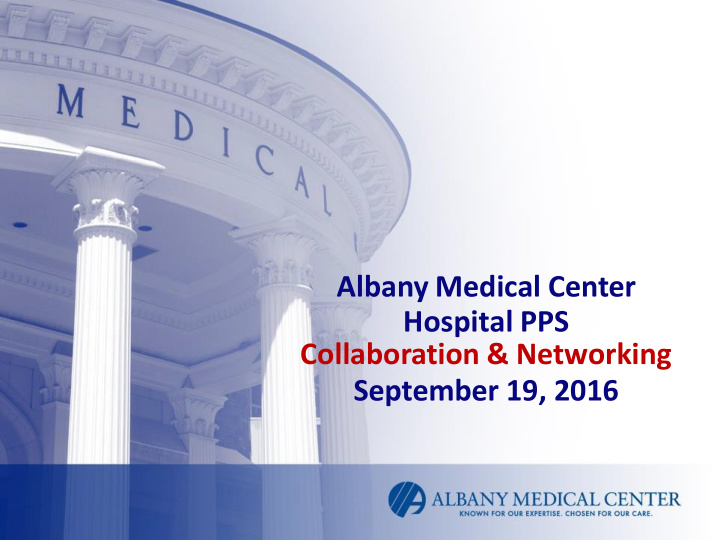 albany medical center hospital pps collaboration