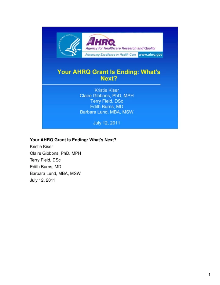 your ahrq grant is ending what s next kristie kiser