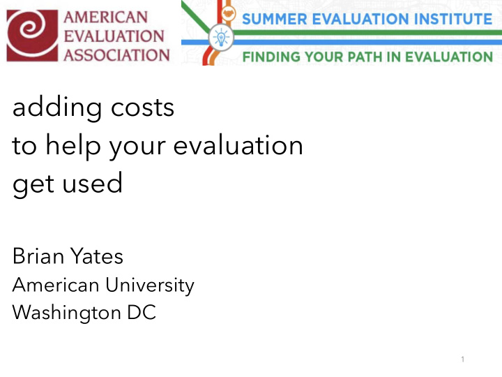 adding costs to help your evaluation get used