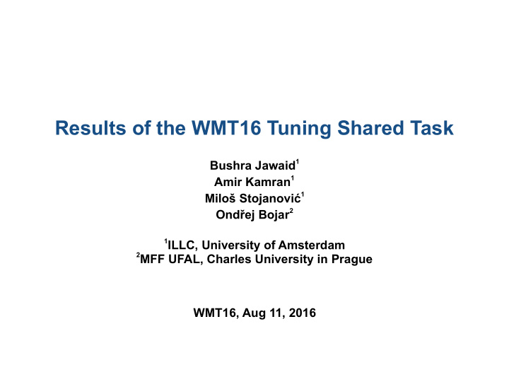 results of the wmt16 tuning shared task