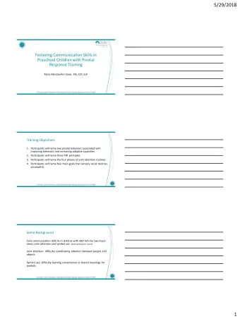 5/29/2018  Fostering Communication Skills in  Preschool Children with Pivotal  Response Training