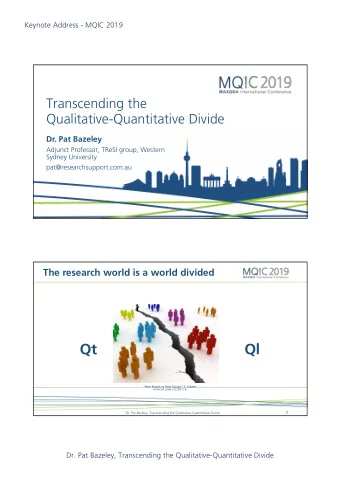 Qt  Ql  New People to New Groups S. Gladen  licenced under CC BY 2.0  2 Dr. Pat Bazeley,