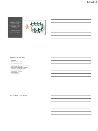 6/11/2018  Beyond Inclusion:  Facilitating the Social  Engagement of  Individuals with ASD in