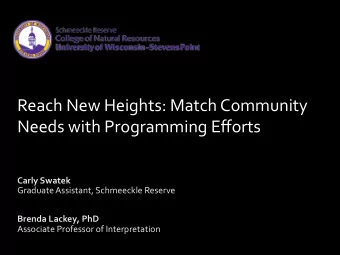 Reach  New  Heights:  Match  Community    Needs  with  Programming  Efforts